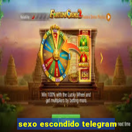 sexo escondido telegram